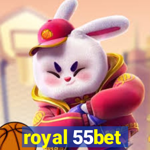 royal 55bet